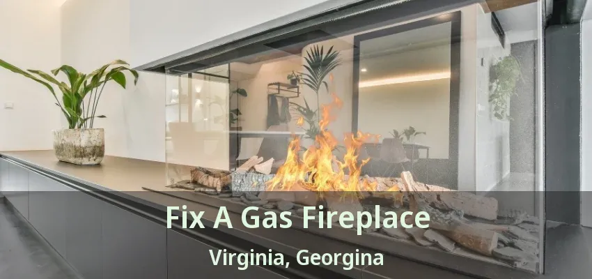 Fix A Gas Fireplace Virginia, Georgina - ON