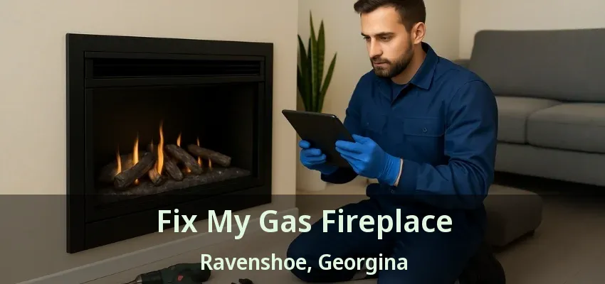 Fix My Gas Fireplace Ravenshoe, Georgina - ON Fix My Gas Fireplace Ravenshoe, Georgina - ON