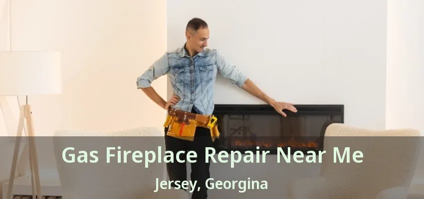Gas Fireplace Repair Near Me Jersey, Georgina - ON Gas Fireplace Repair Near Me Jersey, Georgina - ON