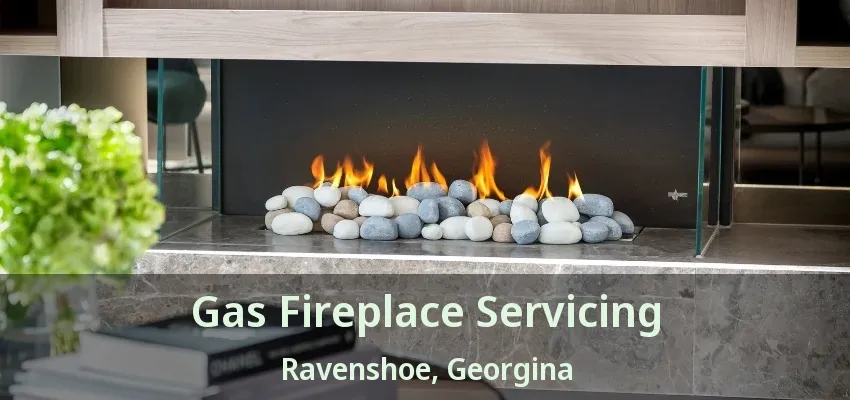 Gas Fireplace Servicing Ravenshoe, Georgina - ON Gas Fireplace Servicing Ravenshoe, Georgina - ON