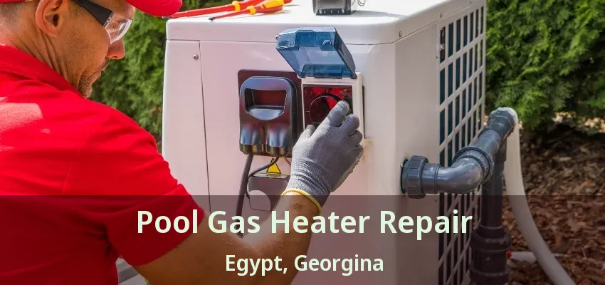 Pool Gas Heater Repair Egypt, Georgina - ON Pool Gas Heater Repair Egypt, Georgina - ON