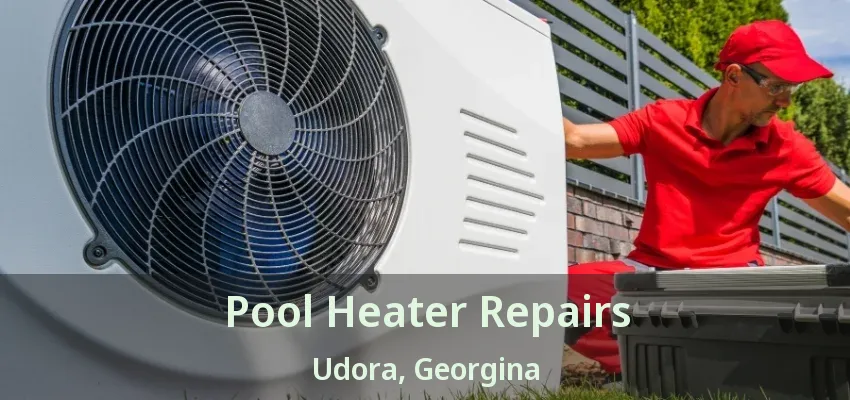 Pool Heater Repairs Udora, Georgina - ON