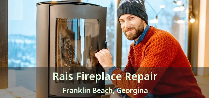 Rais Fireplace Repair Franklin Beach, Georgina - ON Rais Fireplace Repair Franklin Beach, Georgina - ON