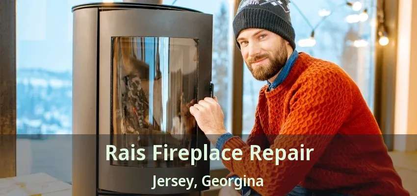 Rais Fireplace Repair Jersey, Georgina - ON Rais Fireplace Repair Jersey, Georgina - ON