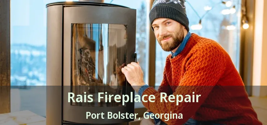 Rais Fireplace Repair Port Bolster, Georgina - ON Rais Fireplace Repair Port Bolster, Georgina - ON