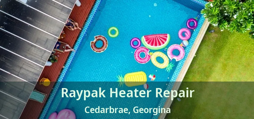 Raypak Heater Repair Cedarbrae, Georgina - ON Raypak Heater Repair Cedarbrae, Georgina - ON
