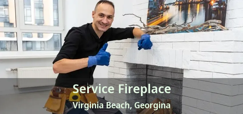 Service Fireplace Virginia Beach, Georgina - ON Service Fireplace Virginia Beach, Georgina - ON
