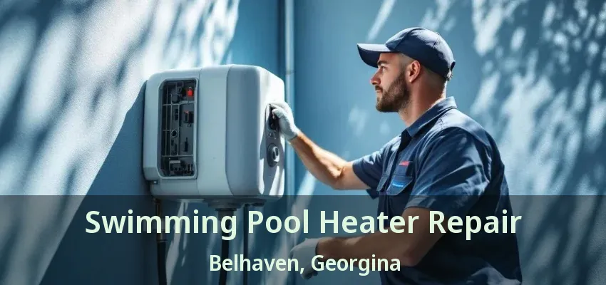 Swimming Pool Heater Repair Belhaven, Georgina - ON Swimming Pool Heater Repair Belhaven, Georgina - ON
