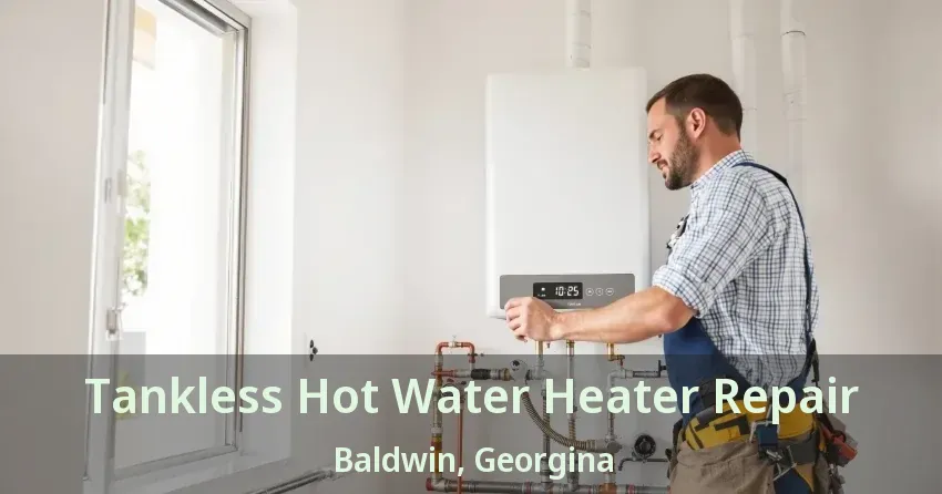 Tankless Hot Water Heater Repair Baldwin, Georgina - ON
