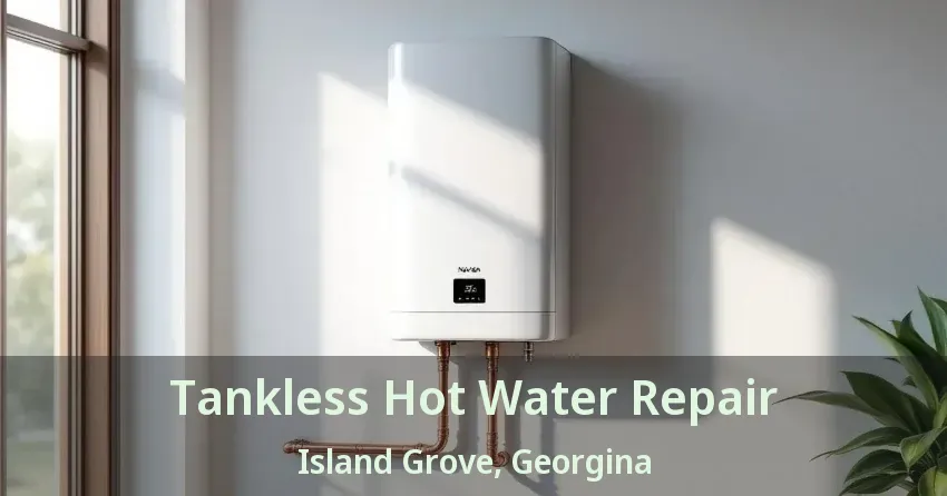 Tankless Hot Water Repair Island Grove, Georgina - ON Tankless Hot Water Repair Island Grove, Georgina - ON