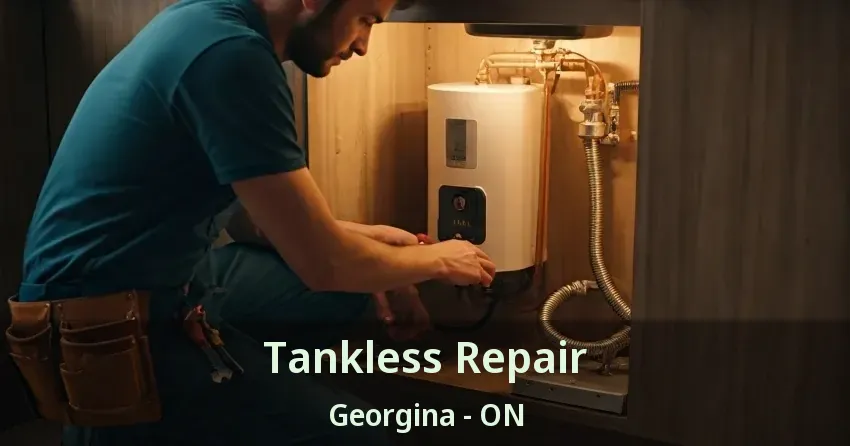 Tankless Repair Georgina - ON Tankless Repair Georgina - ON