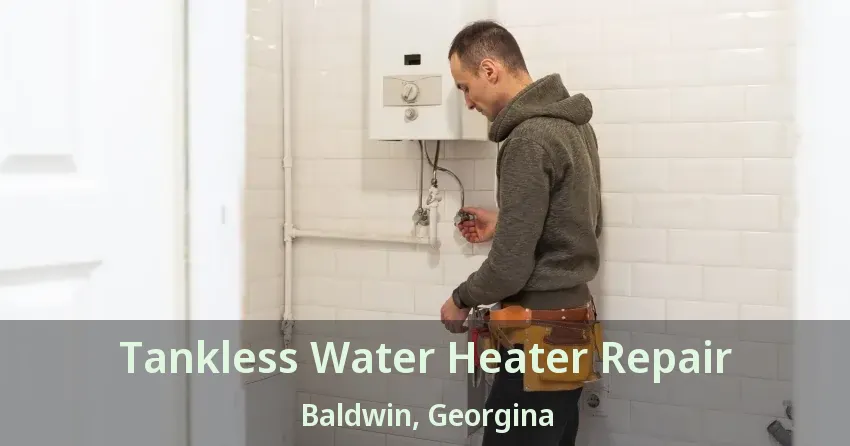 Tankless Water Heater Repair Baldwin, Georgina - ON