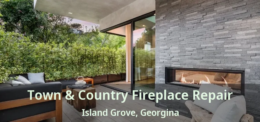 Town & Country Fireplace Repair Island Grove, Georgina - ON Town & Country Fireplace Repair Island Grove, Georgina - ON