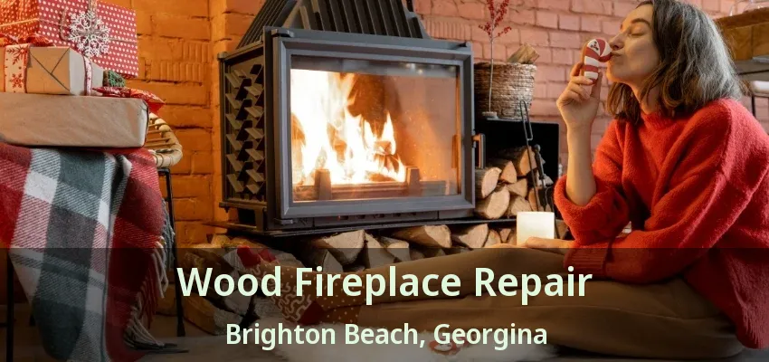Wood Fireplace Repair Brighton Beach, Georgina - ON Wood Fireplace Repair Brighton Beach, Georgina - ON