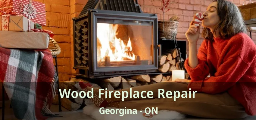 Wood Fireplace Repair Georgina - ON Wood Fireplace Repair Georgina - ON